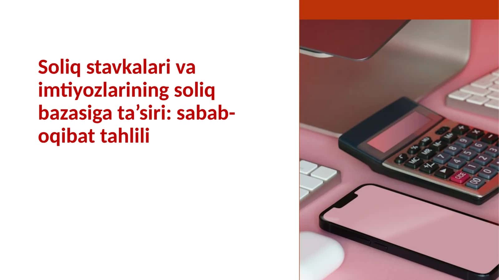 Soliq stavkalari va imtiyozlarining soliq bazasiga ta’siri sabab-oqibat tahlili