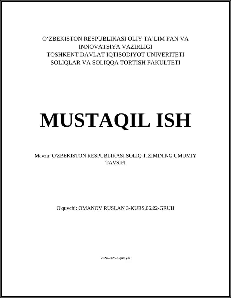 O'ZBEKISTON RESPUBLIKASI SOLIQ TIZIMINING UMUMIY TAVSIFI