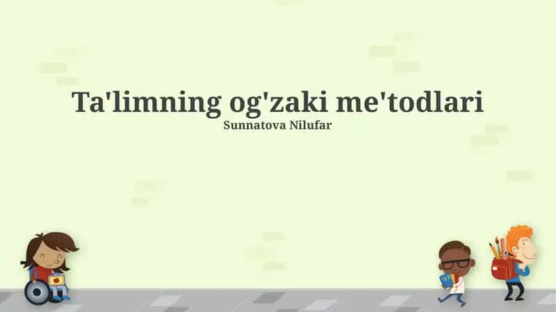 Ta'limning og'zaki me'todlari