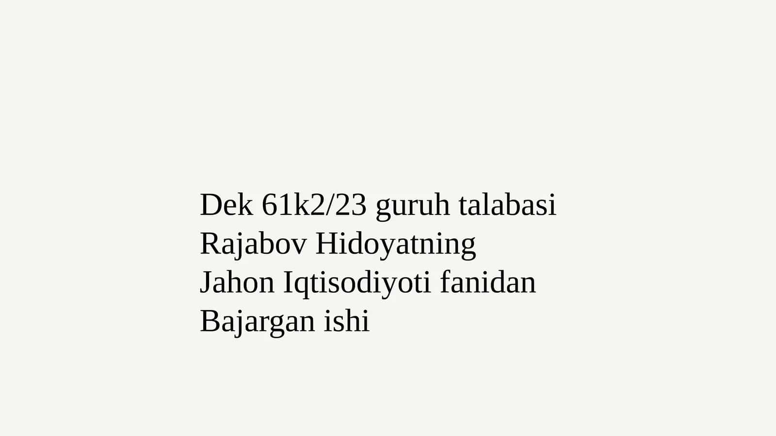 Jahon Iqtisodiyoti fanidan Bajarganishi
