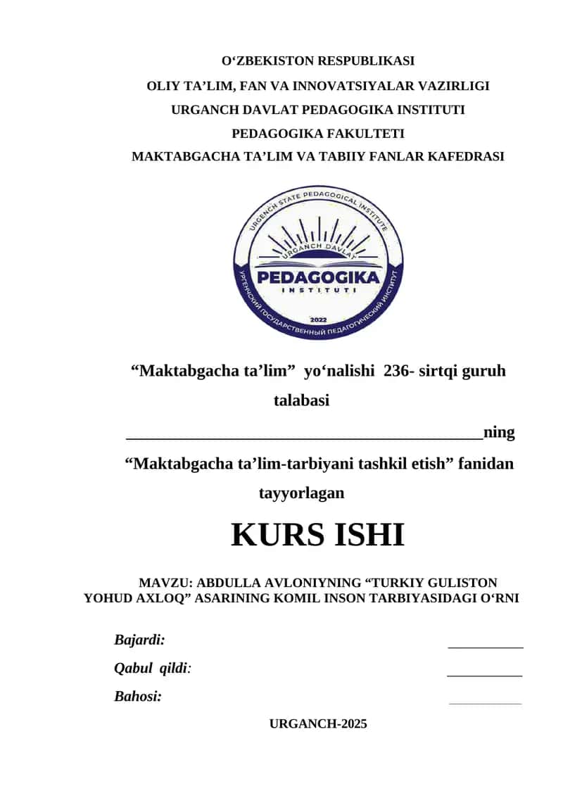ABDULLA AVLONIYNING “TURKIY GULISTON YOHUD AXLOQ” ASARINING KOMIL INSON TARBIYASIDAGI O‘RNI