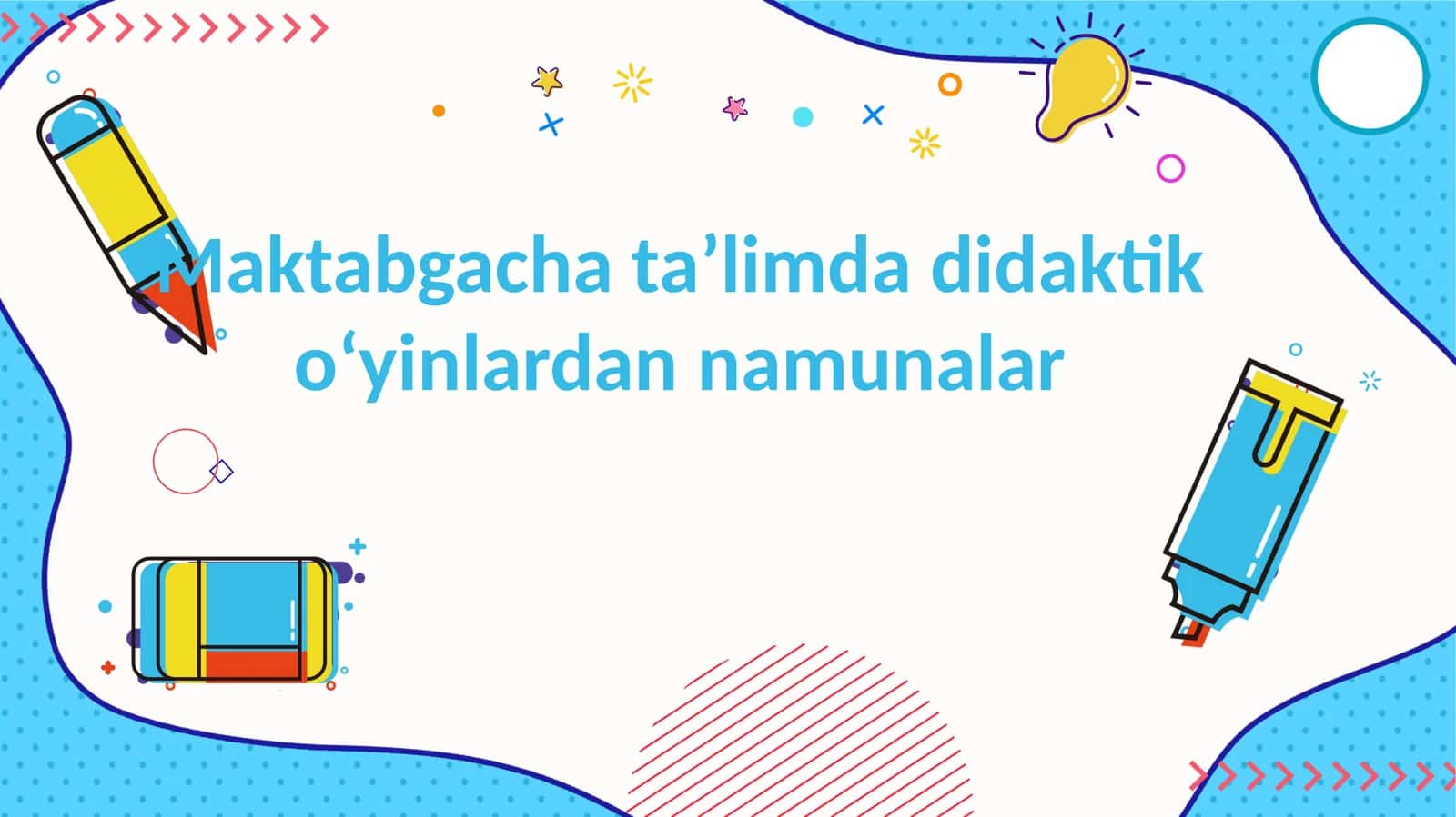 Maktabgacha taʼlimda didaktik oʻyinlardan namunalar