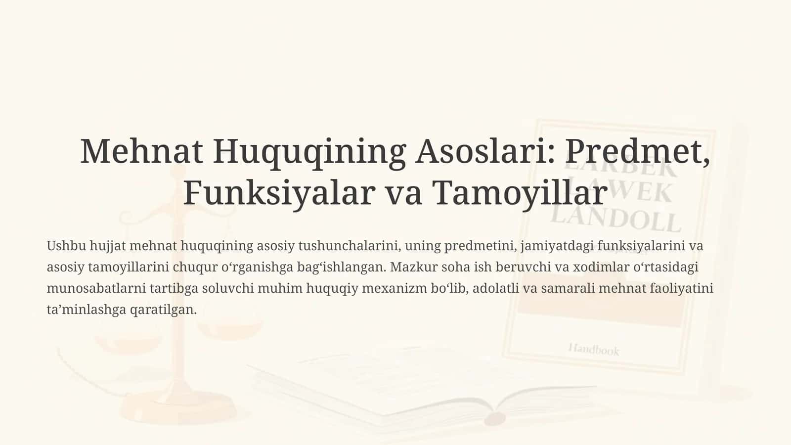 Mehnat Huquqining Asoslari Predmet, Funksiyalar va Tamoyillar