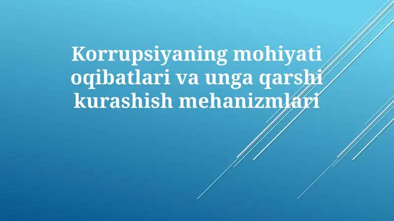 Korrupsiyaning mohiyati va oqibatlari