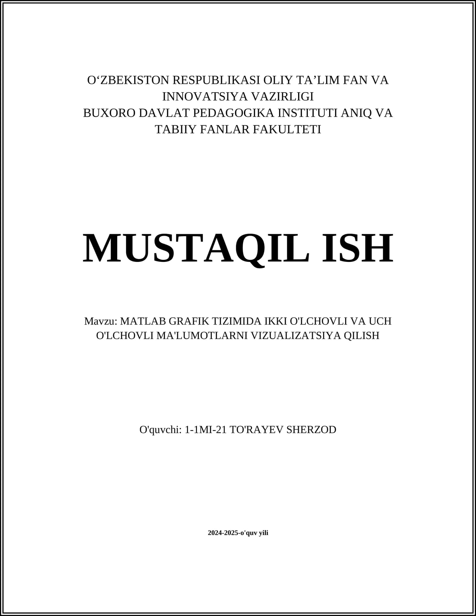 MATLAB GRAFIK TIZIMIDA IKKI O'LCHOVLI VA UCH O'LCHOVLI MA'LUMOTLARNI VIZUALIZATSIYA QILISH