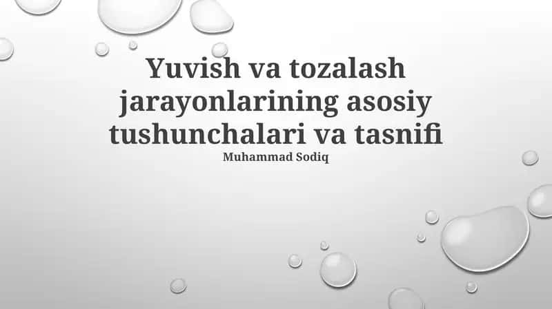 Yuvish va Tozalash Jarayonlarining Asosiy Tushunchalari