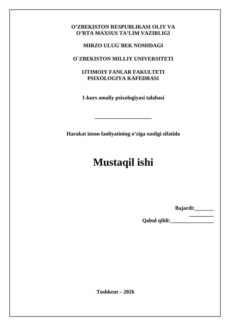 Harakat inson faoliyatining o’ziga xosligi sifatida
