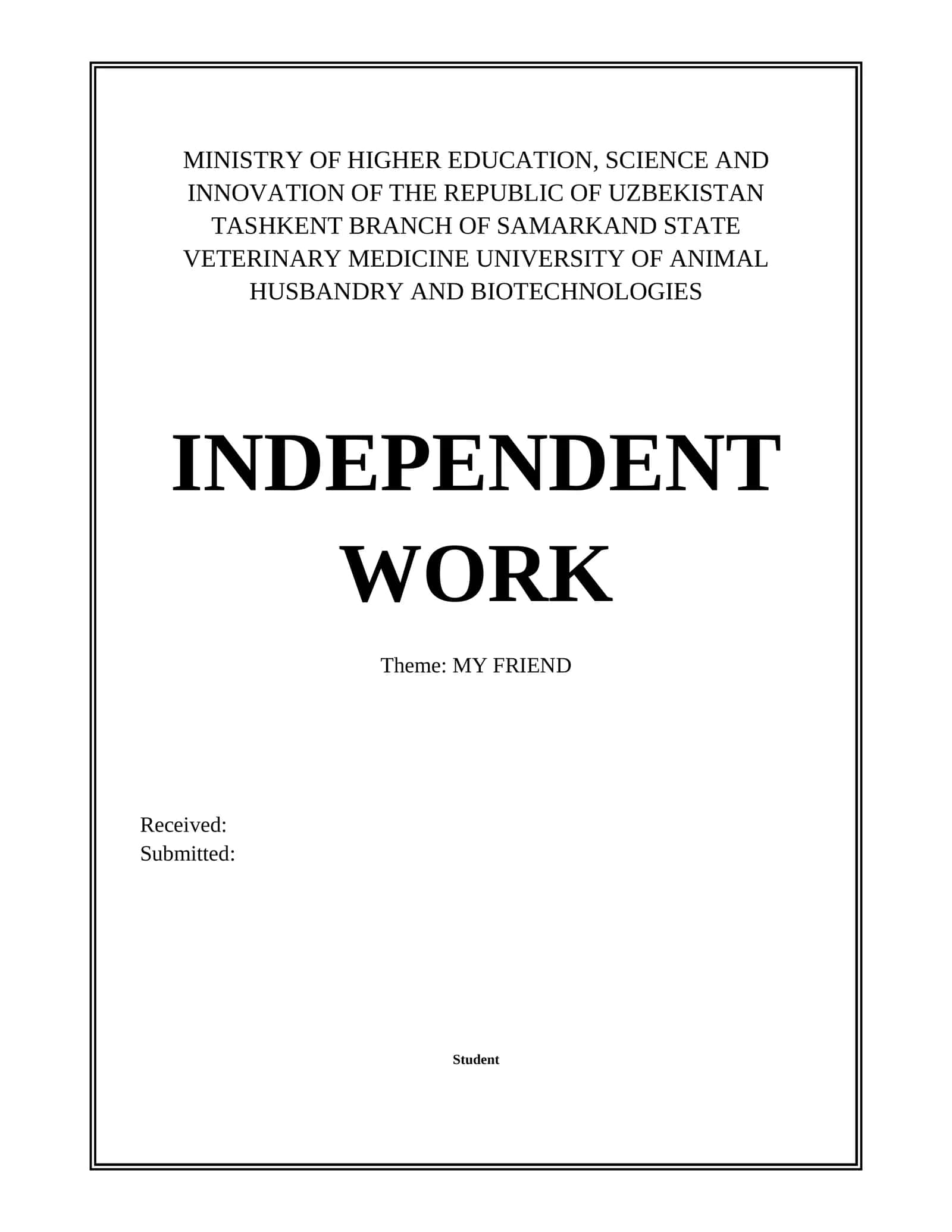 Independent Work: MY FRIEND