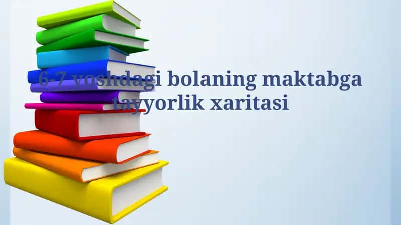 6-7 yoshdagi bolaning maktabgatayyorlikxaritasi