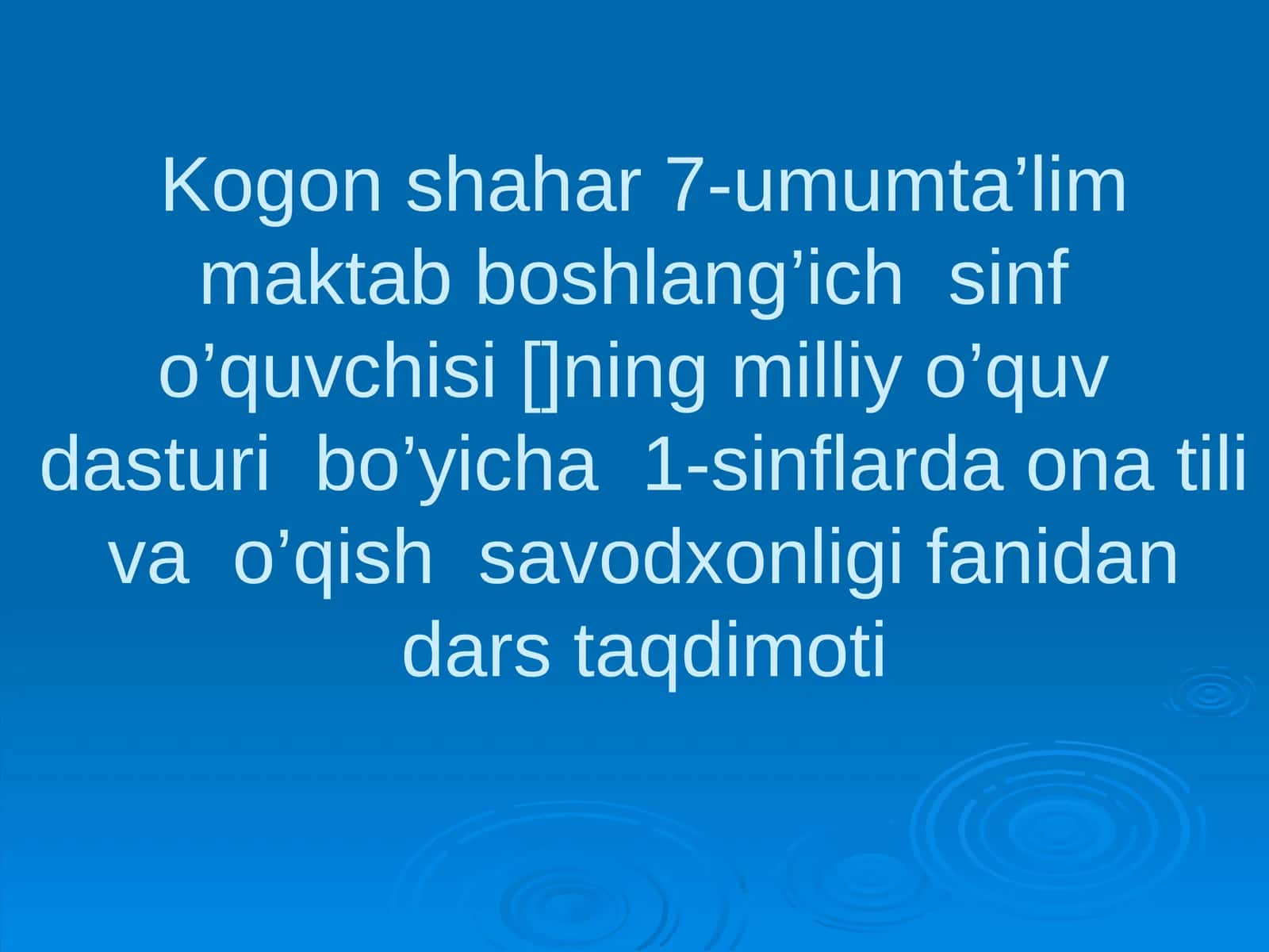 1-sinflarda ona tili va o’qish savodxonligi fanidan dars taqdimoti