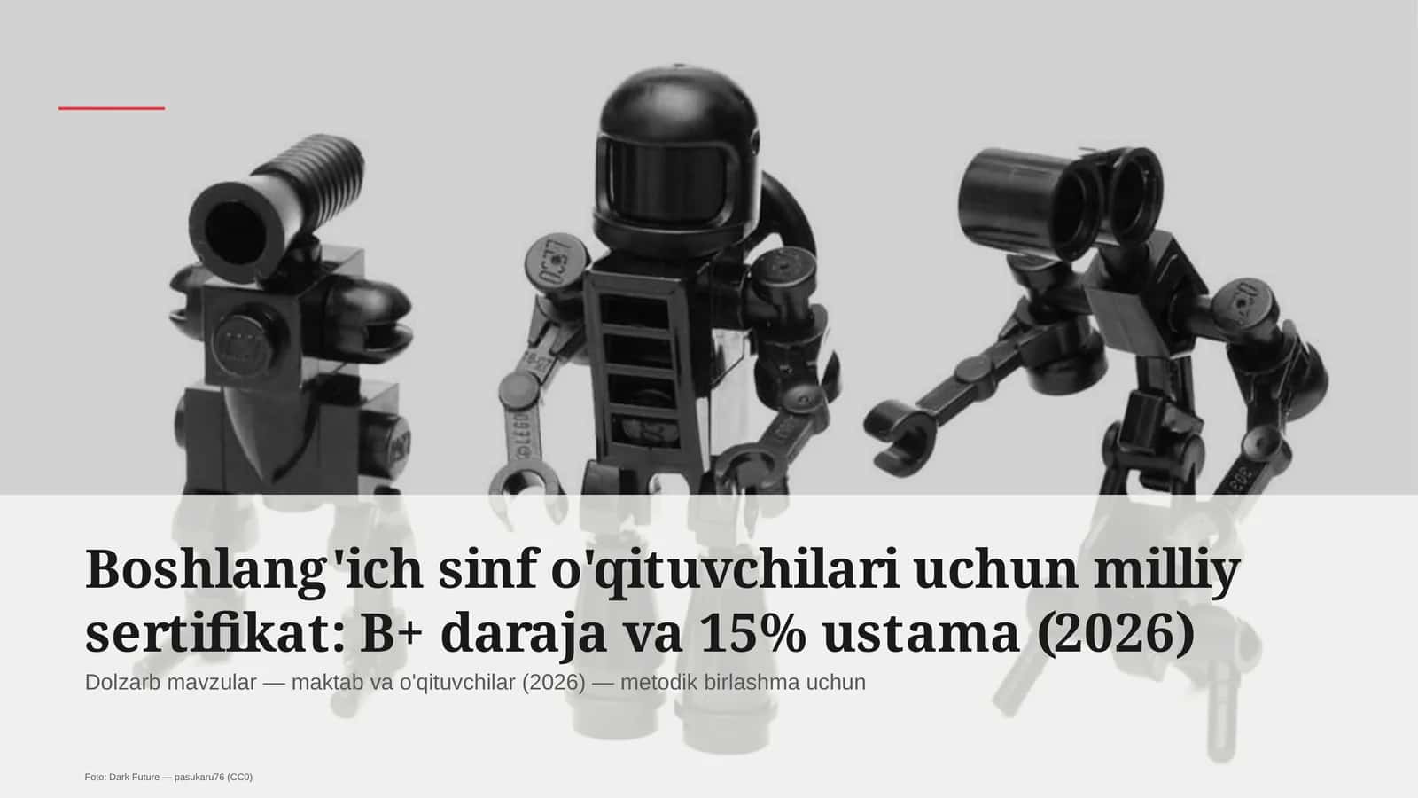 Boshlang'ich sinf o'qituvchilari uchun milliy sertifikat: B+ daraja va 15% ustama (2026)