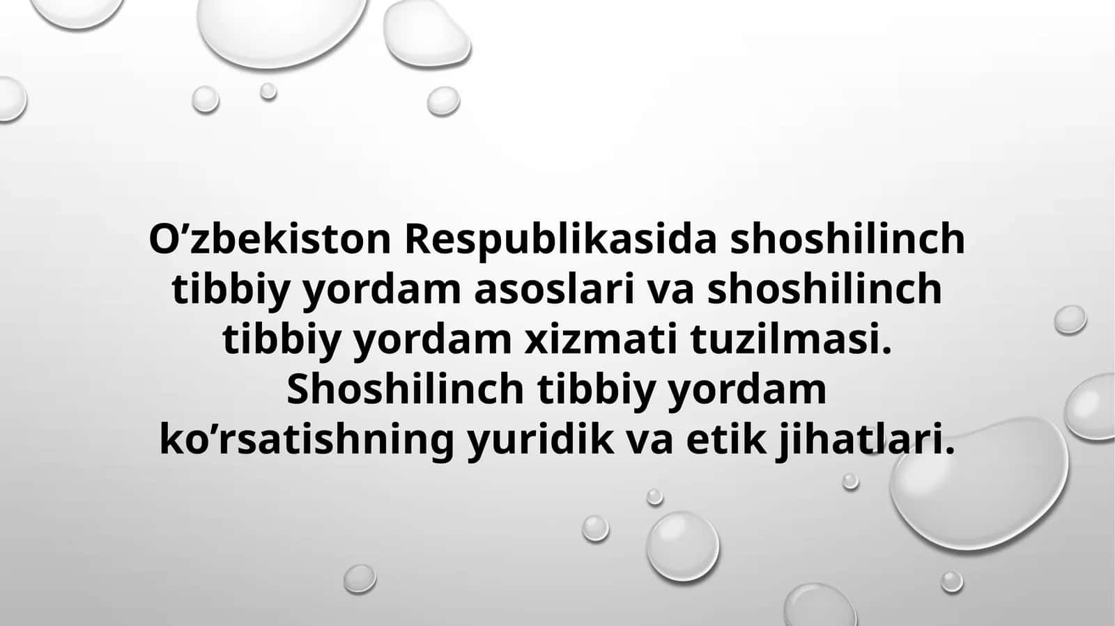 Oʻzbekiston Respublikasida Shoshilinch Tibbiy Yordam Asoslari | ShTY Xizmati Tuzilmasi va Yuridik-Et