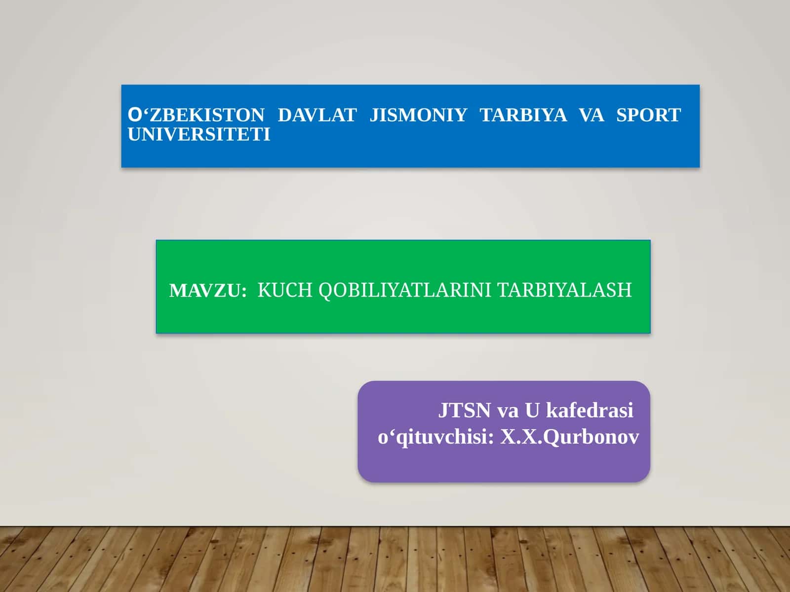 KUCH QOBILIYATLARINI TARBIYALASH