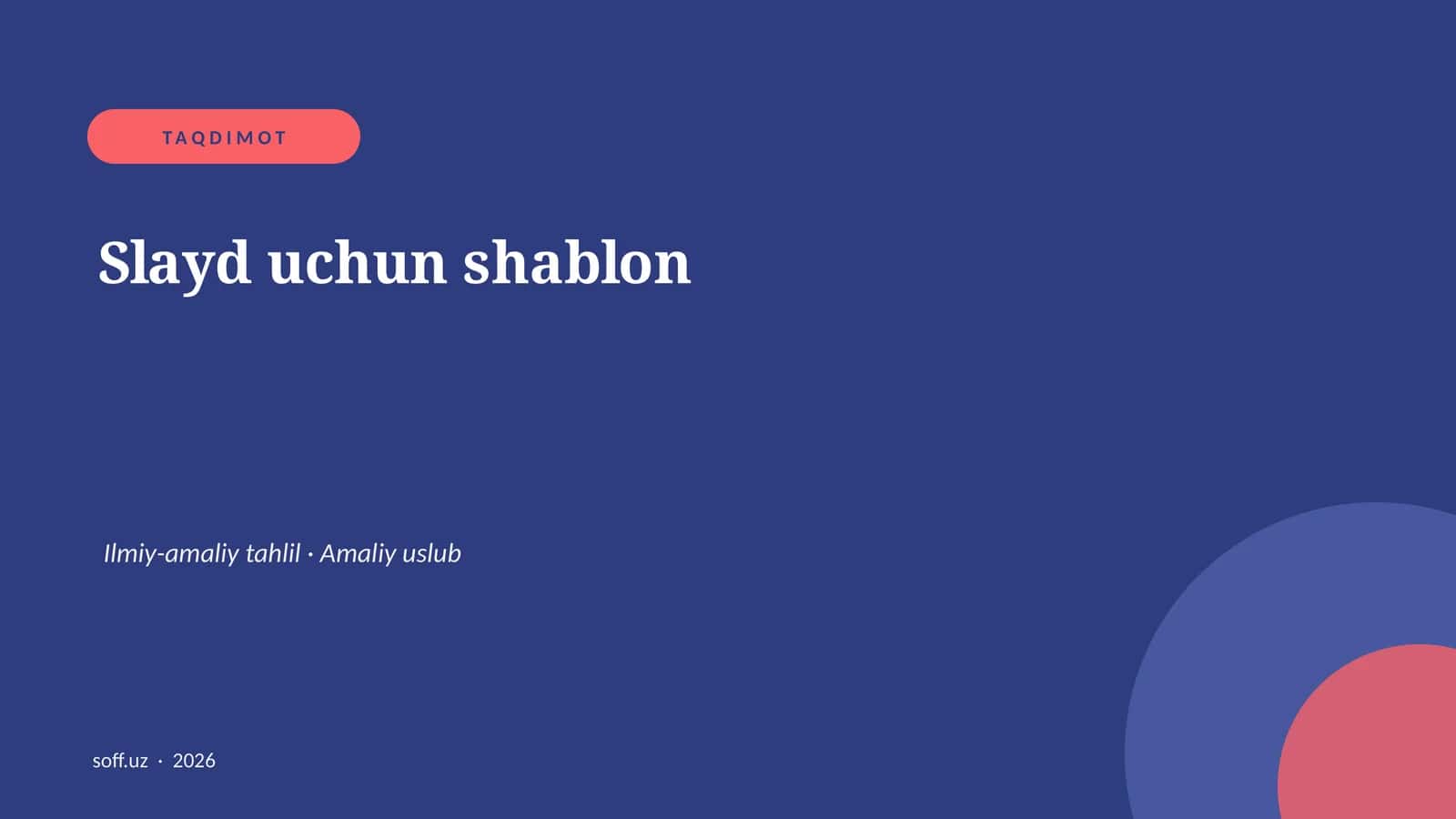 SLAYD UCHUN SHABLON