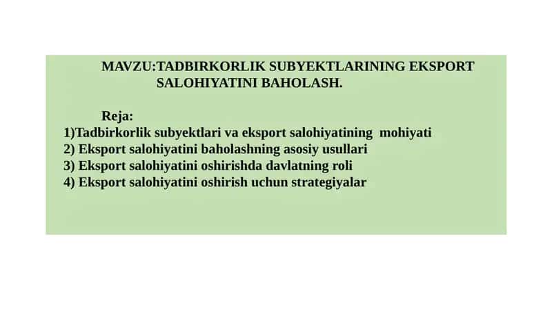 TADBIRKORLIK SUBYEKTLARINING EKSPORT SALOHIYATINI BAHOLASH