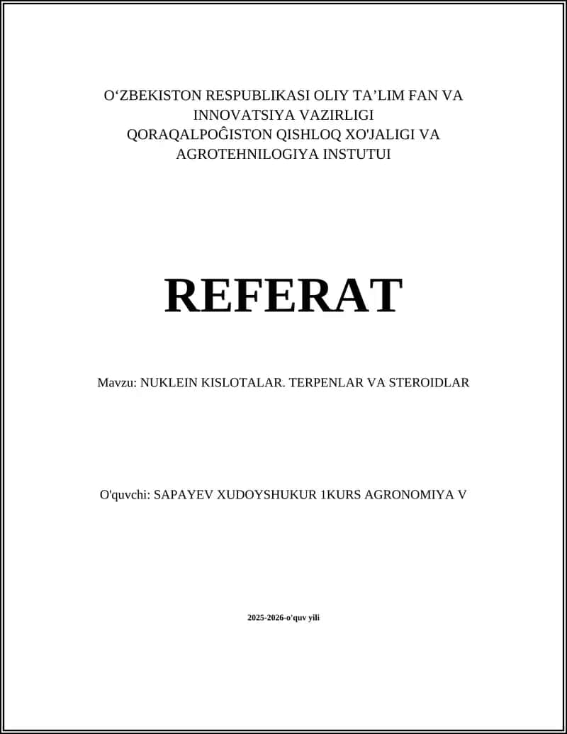 NUKLEIN KISLOTALAR. TERPENLAR VA STEROIDLAR