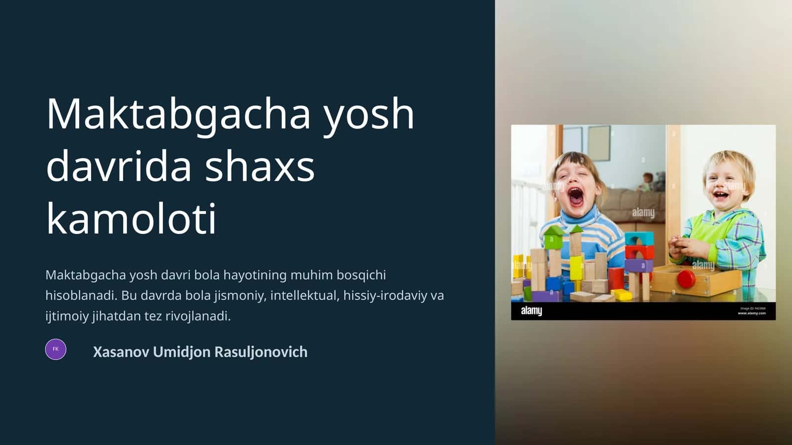 Maktabgacha yosh davrida shaxs kamoloti