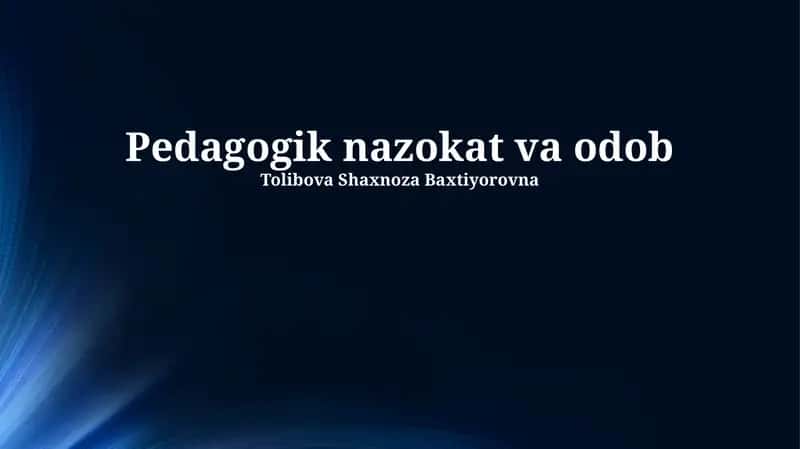 Bolalarda Muloyimlik va Odob-Axloqni Shakllantirish