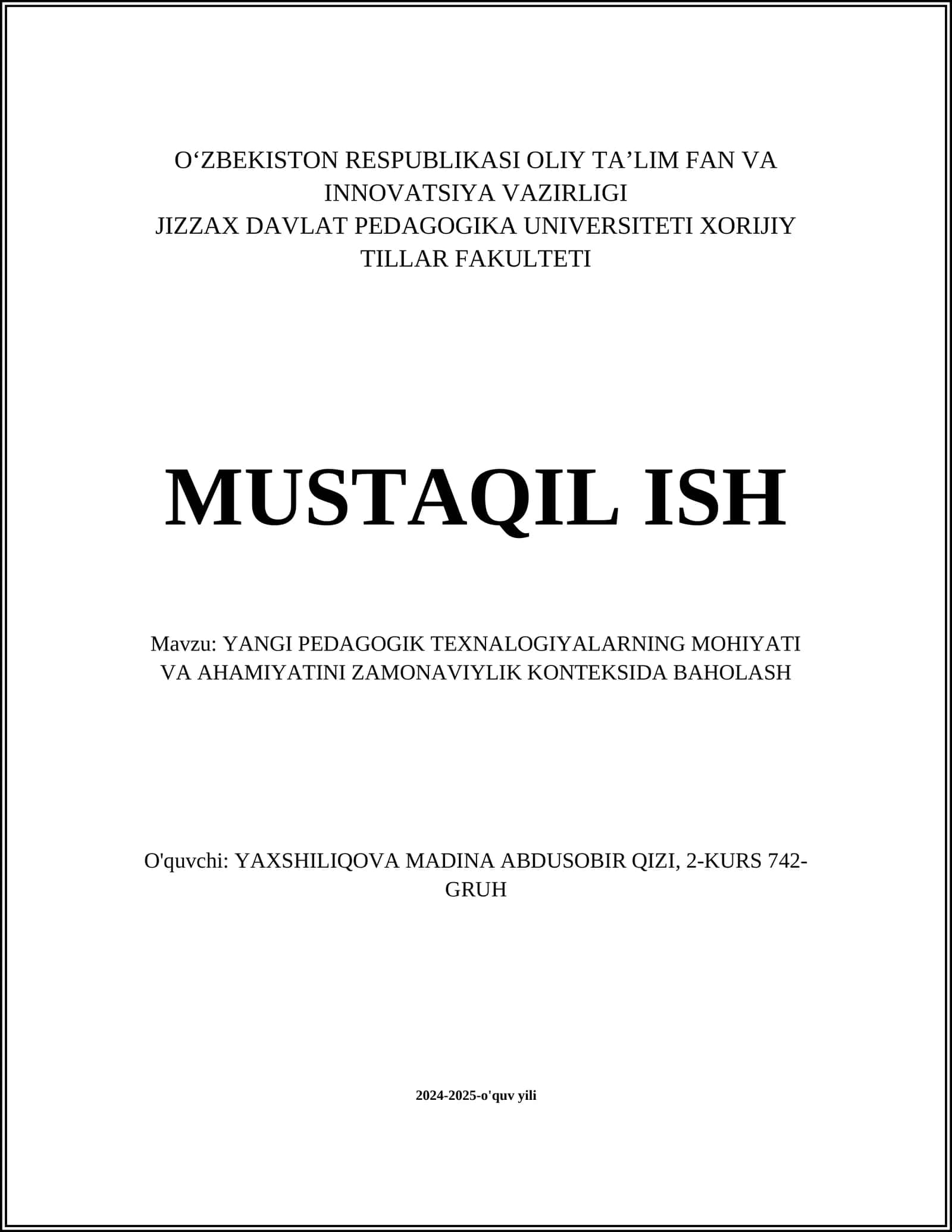 YANGI PEDAGOGIK TEXNALOGIYALARNING MOHIYATI VA AHAMIYATINI ZAMONAVIYLIK KONTEKSIDA BAHOLASH
