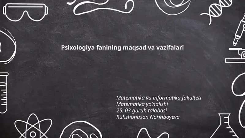 Psixologiya fanining maqsad va vazifalari