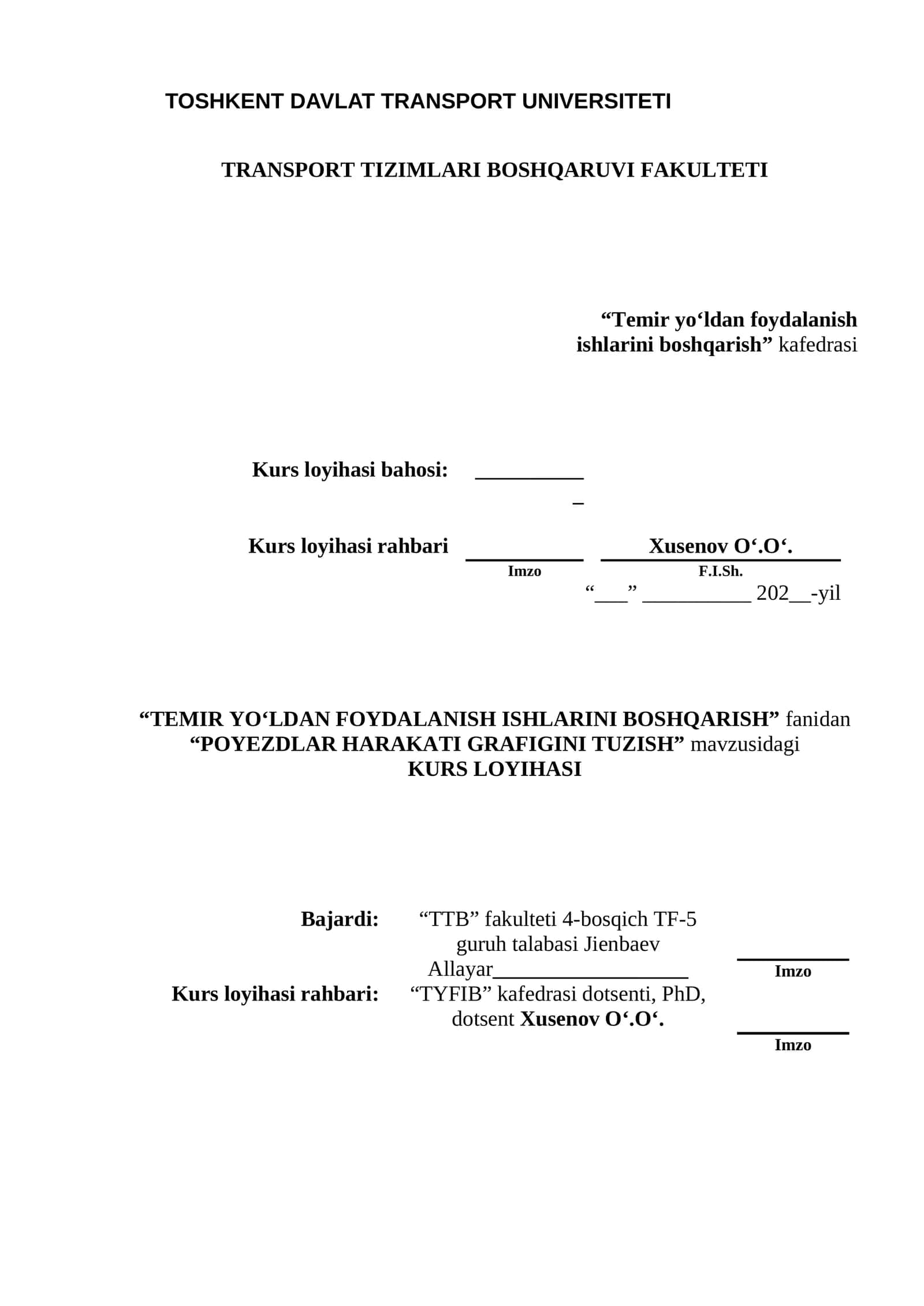 “POYEZDLAR HARAKATI GRAFIGINI TUZISH” KURS LOYIHASI