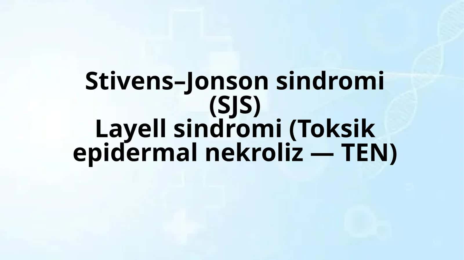 Layell va Stivens–Jonson sindromi.pptx