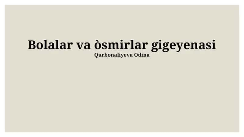 Bolalar va òsmirlar gigeyenasi