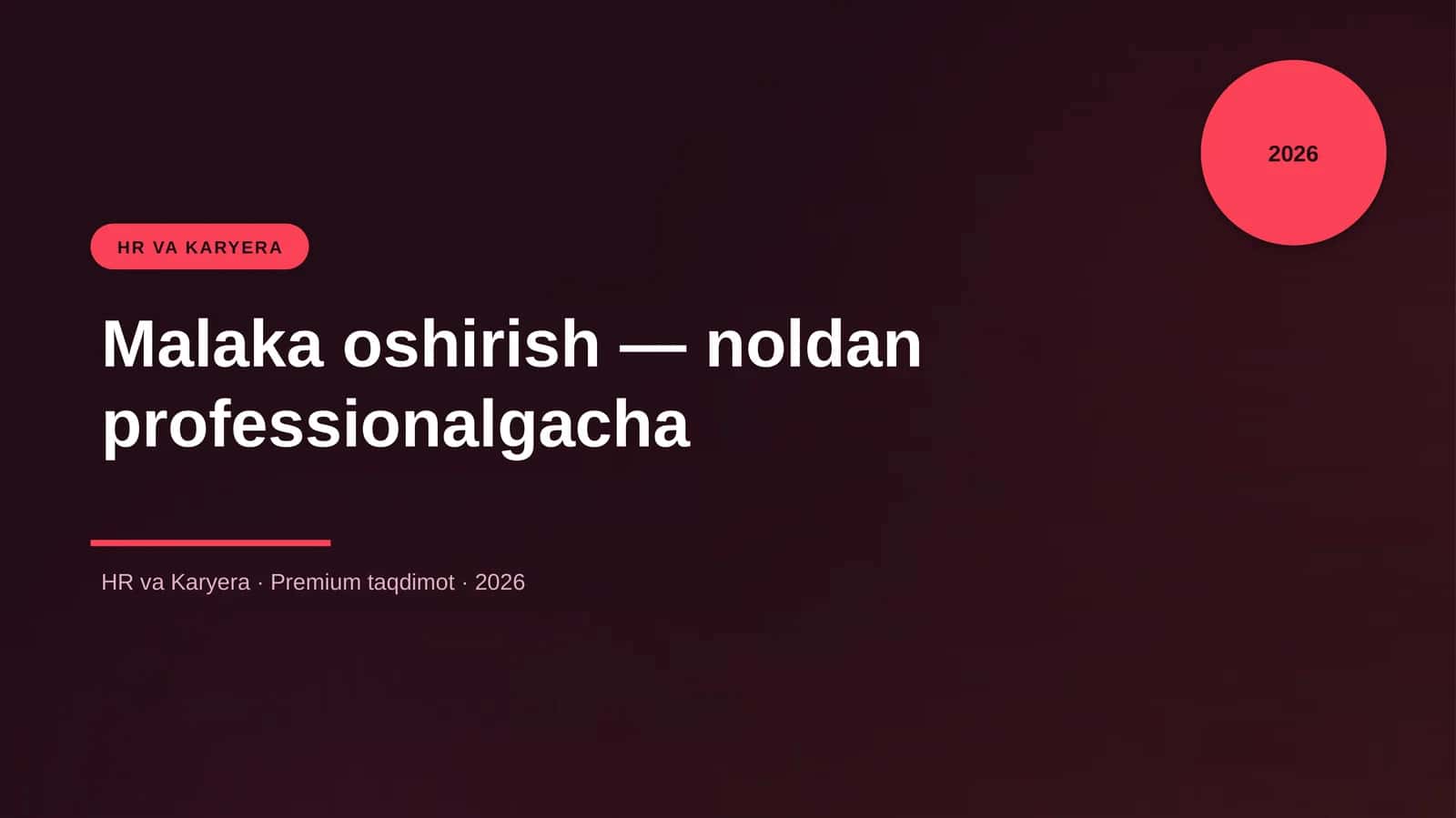 Malaka oshirish — noldan professionalgacha