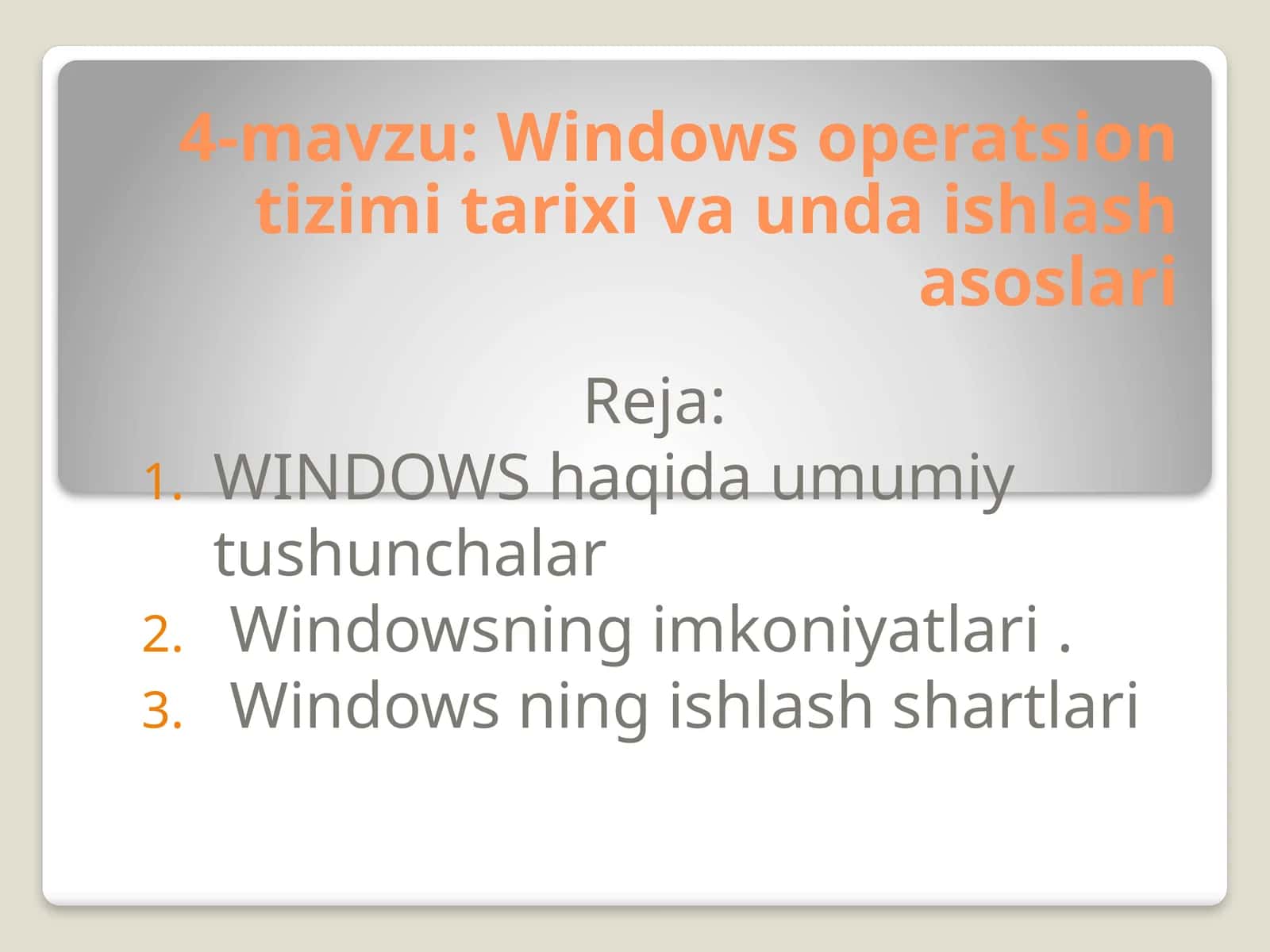 Windows operatsion tizimi tarixi va unda ishlash asoslari
