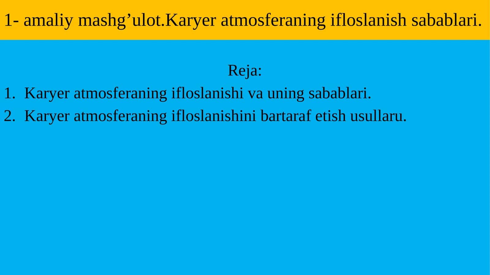 Karyerat atmosferaning ifloslanish sabablari