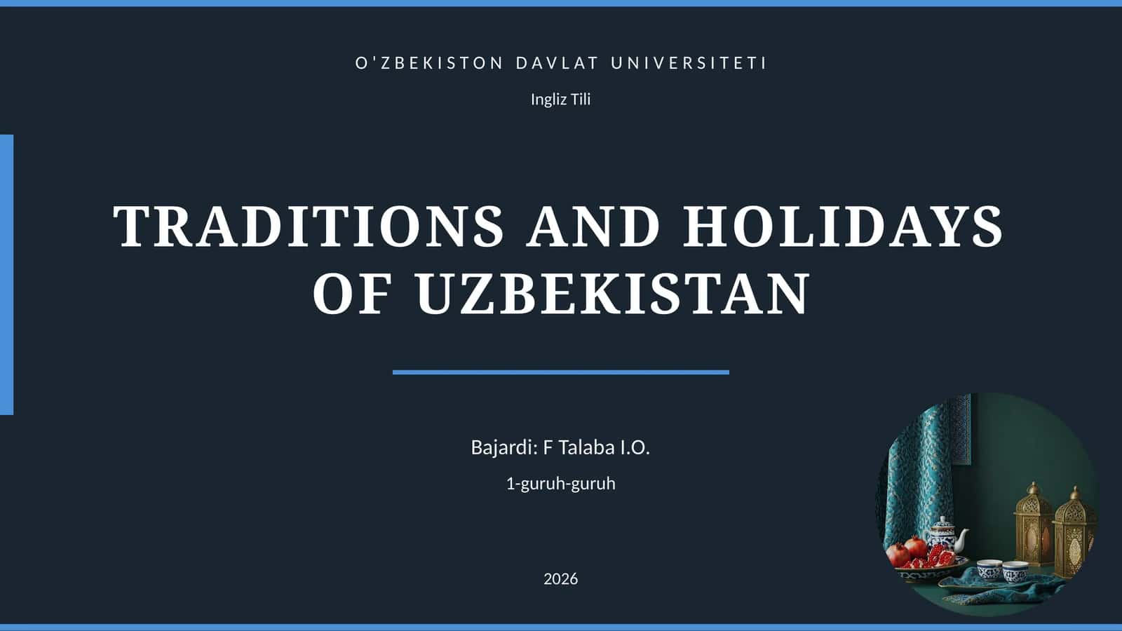 TRADITIONS AND HOLIDAYS OF UZBEKISTAN