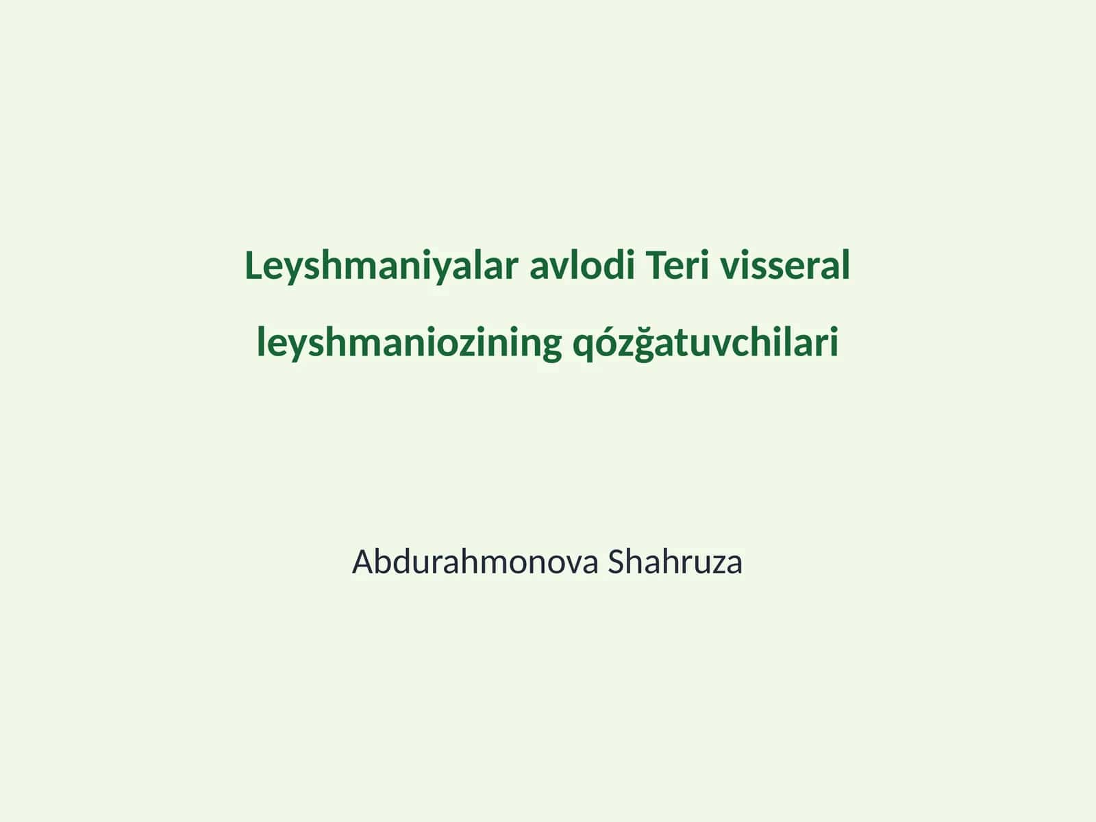 Leyshmaniyalar avlodi Teri visseral leyshmaniozining qózğatuvchilari
