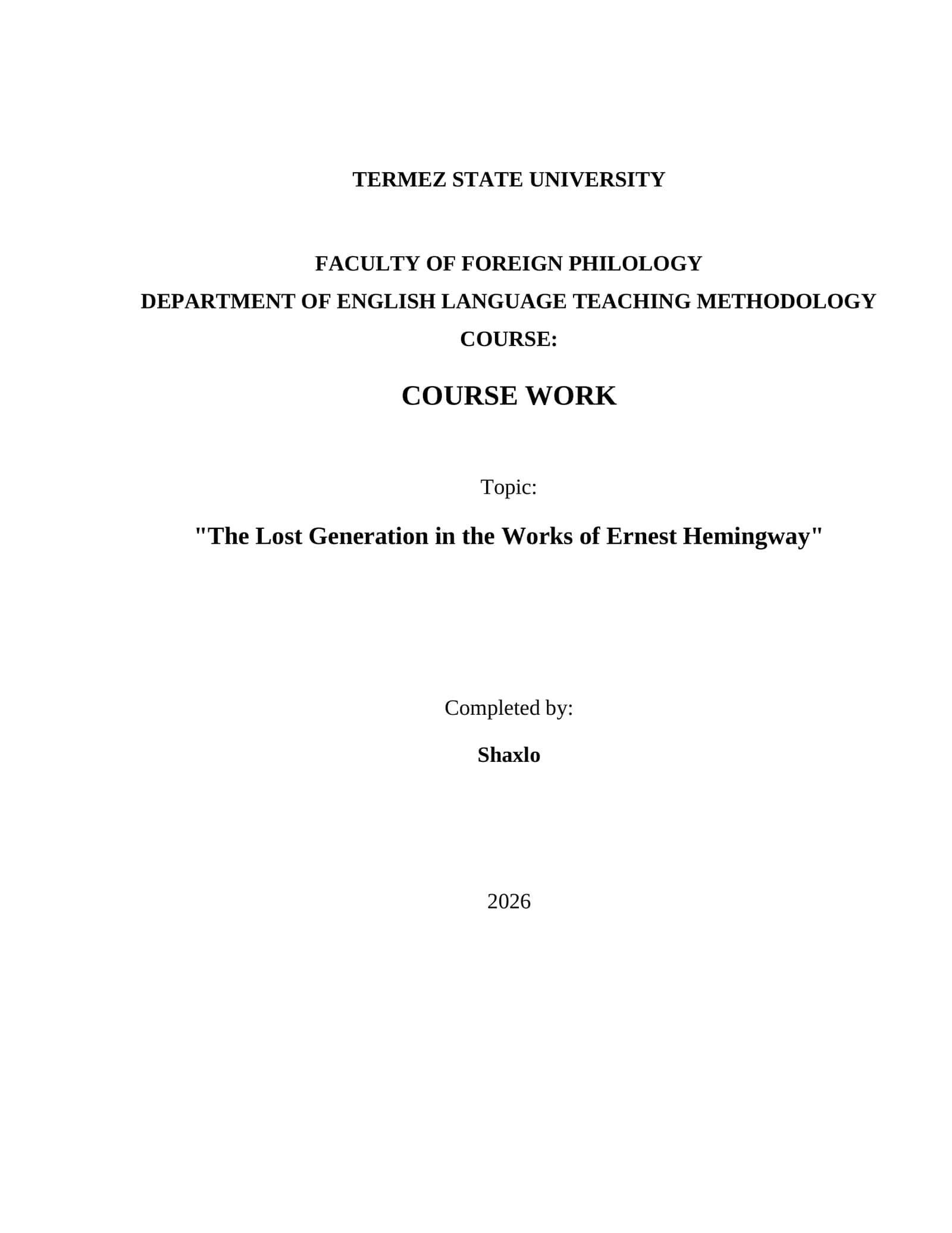 "The Lost Generation in the Works of Ernest Hemingway"