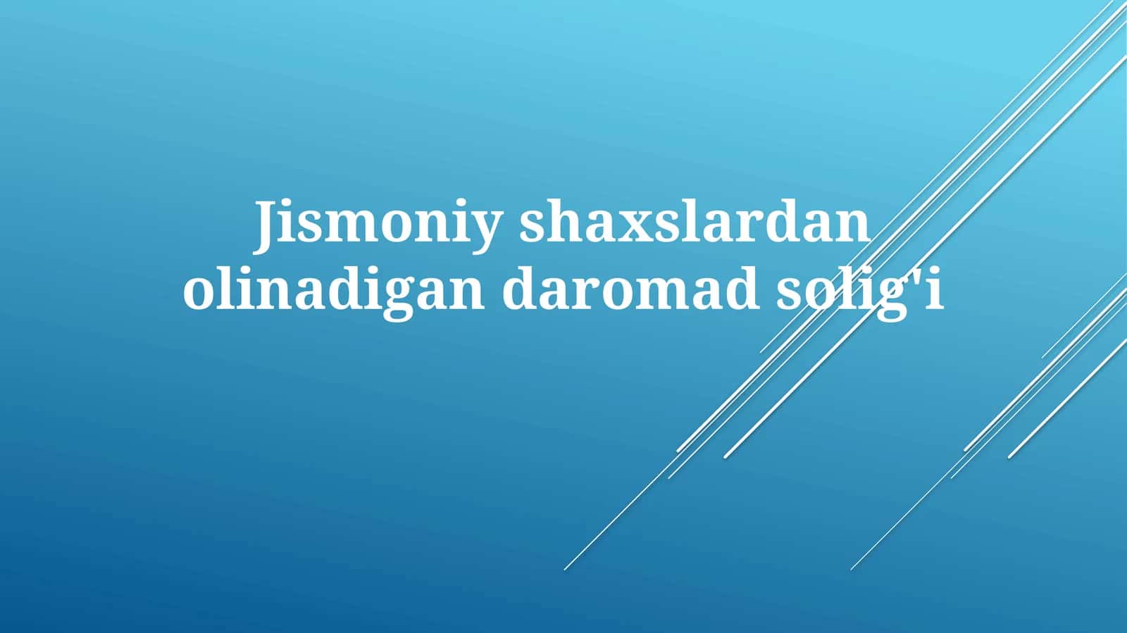 Jismoniy shaxslardan olinadigan daromad solig'i