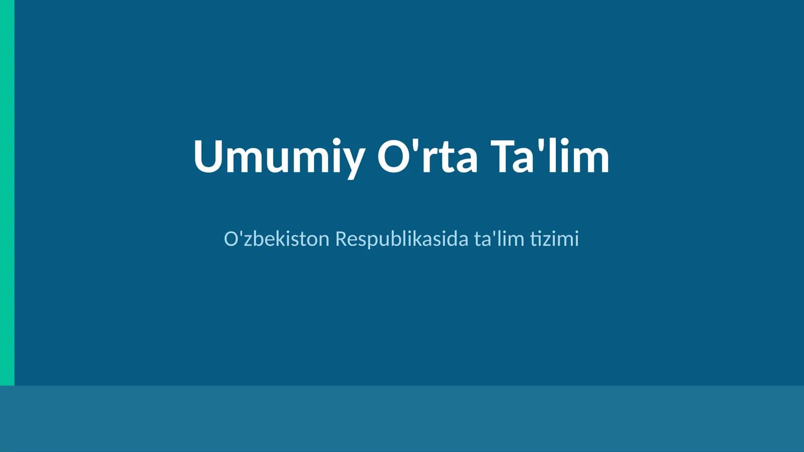Umumiy O'rta Ta'lim