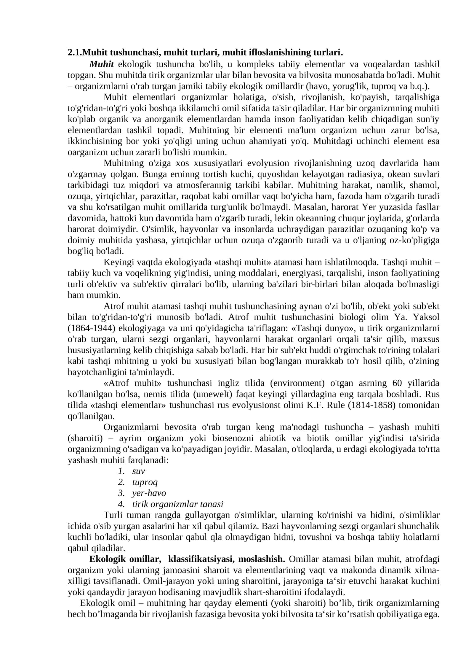 Muhit tushunchasi, muhit turlari, muhit ifloslanishining turlari