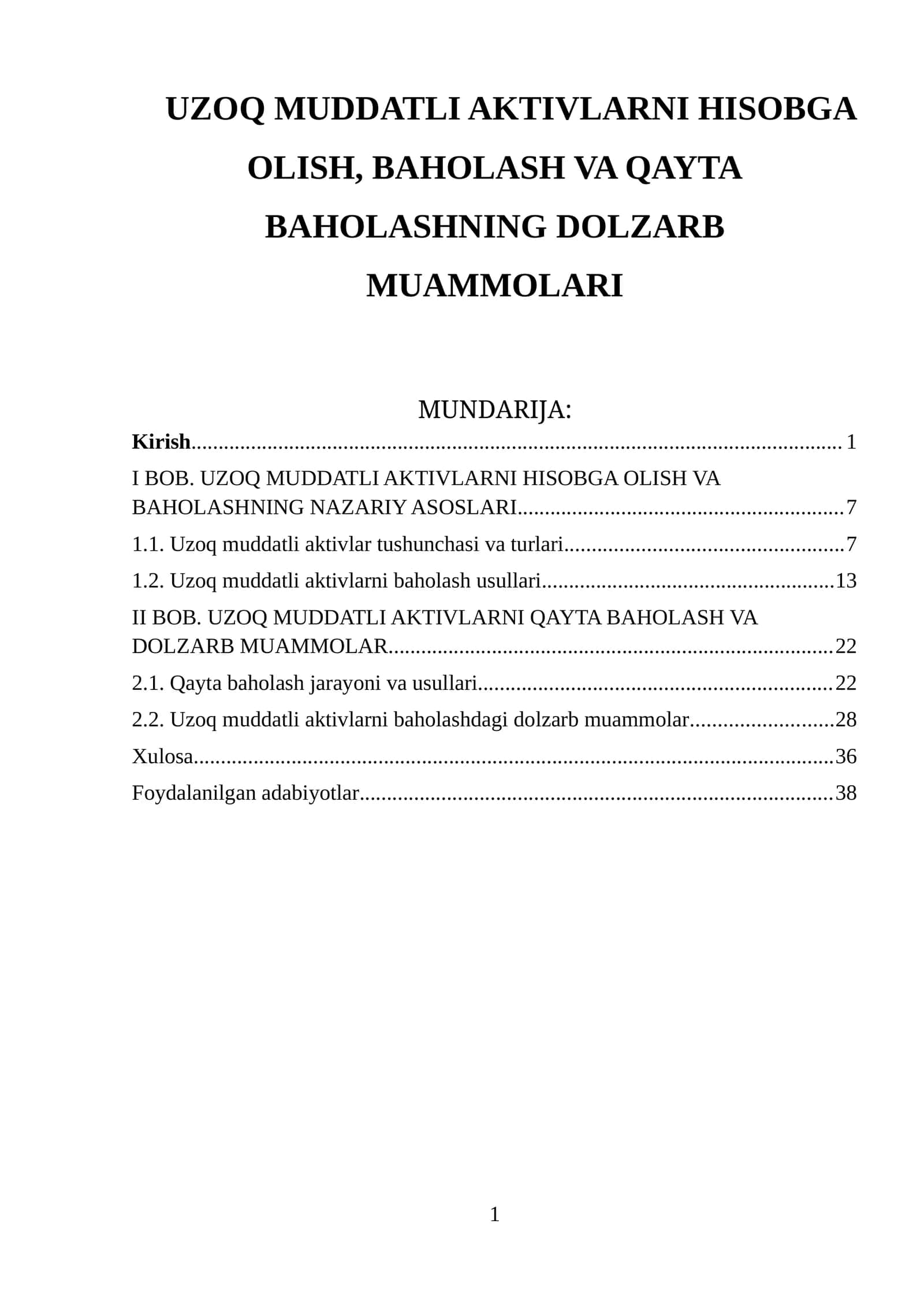 UZOQ MUDDATLI AKTIVLARNI HISOBGA OLISH, BAHOLASH VA QAYTA BAHOLASHNING DOLZARB MUAMMOLARI