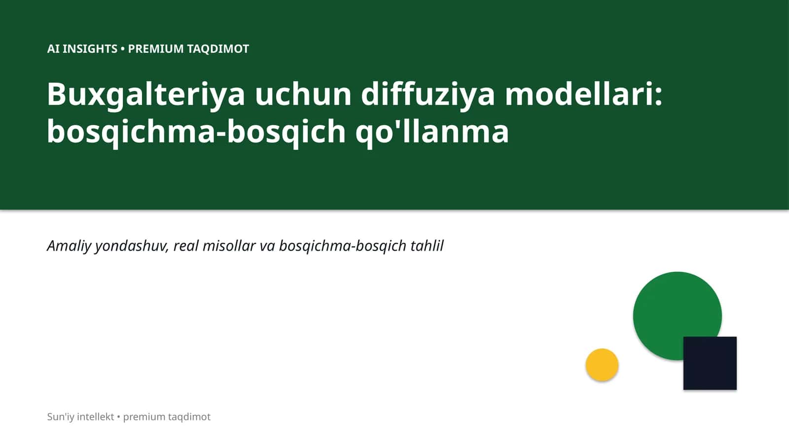 Buxgalteriya uchun diffuziya modellari: bosqichma-bosqich qo'llanma