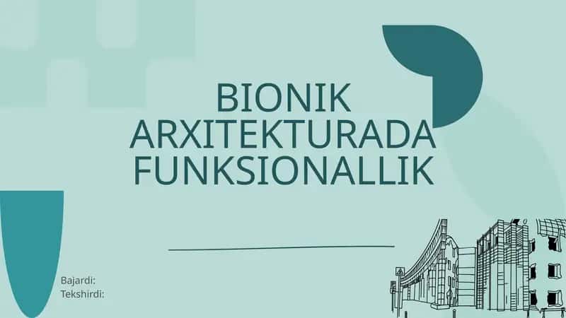 "Bionik Funksiyanallik" taqdomot