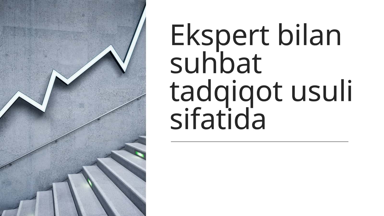 Ekspert bilan suhbat tadqiqot usuli sifatida