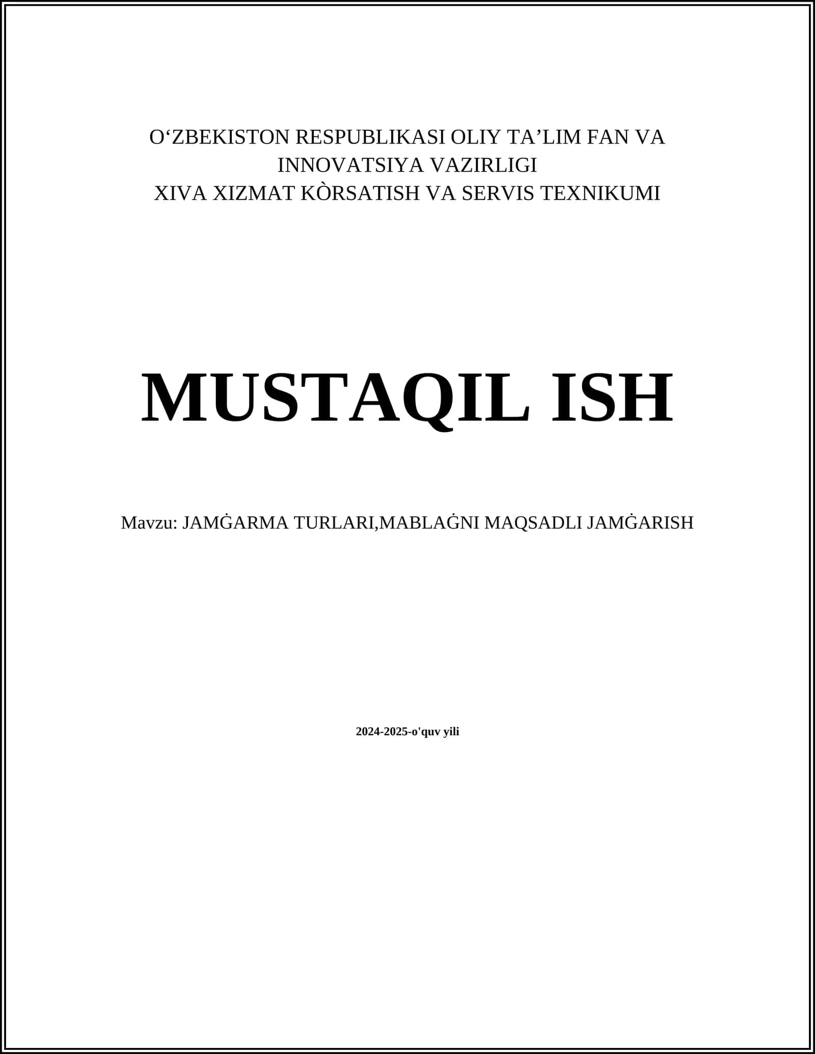 JAMĠARMA TURLARI,MABLAĠNI MAQSADLI JAMĠARISH