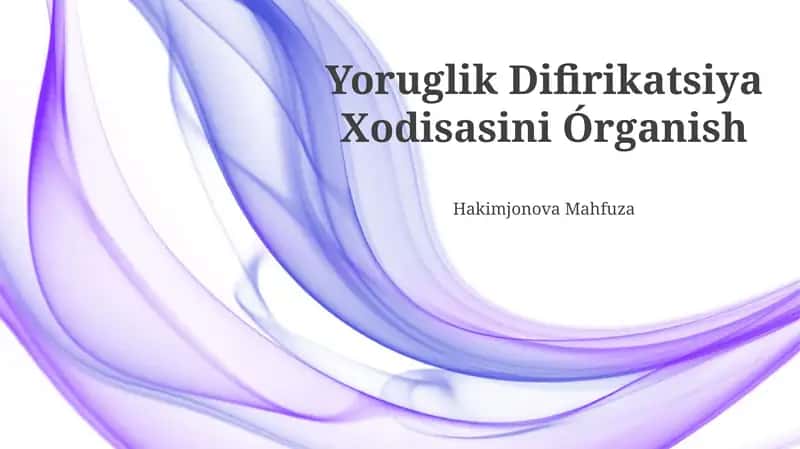 Yoruglik Difirikatsiya Xodisasini Órganish