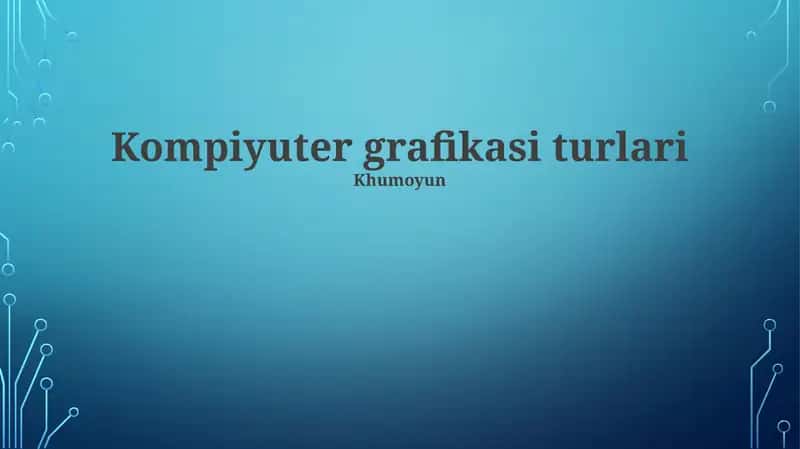 Kompyuter Grafikasi dasturlari