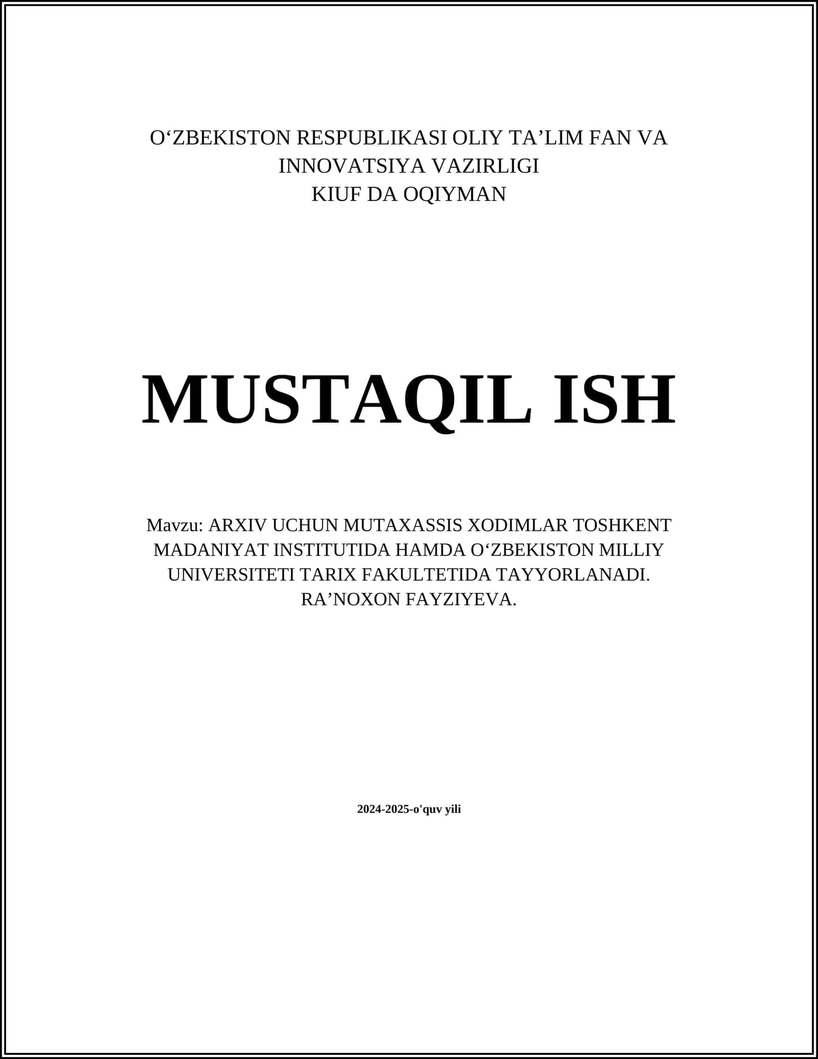 ARXIV UCHUN MUTAXASSIS XODIMLAR TOSHKENT MADANIYAT INSTITUTIDA HAMDA OʻZBEKISTON MILLIY UNIVERSITETI TARIX FAKULTETIDA TAYYORLANADI
