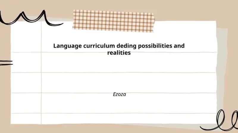 Language curriculum deding possibilities and realities