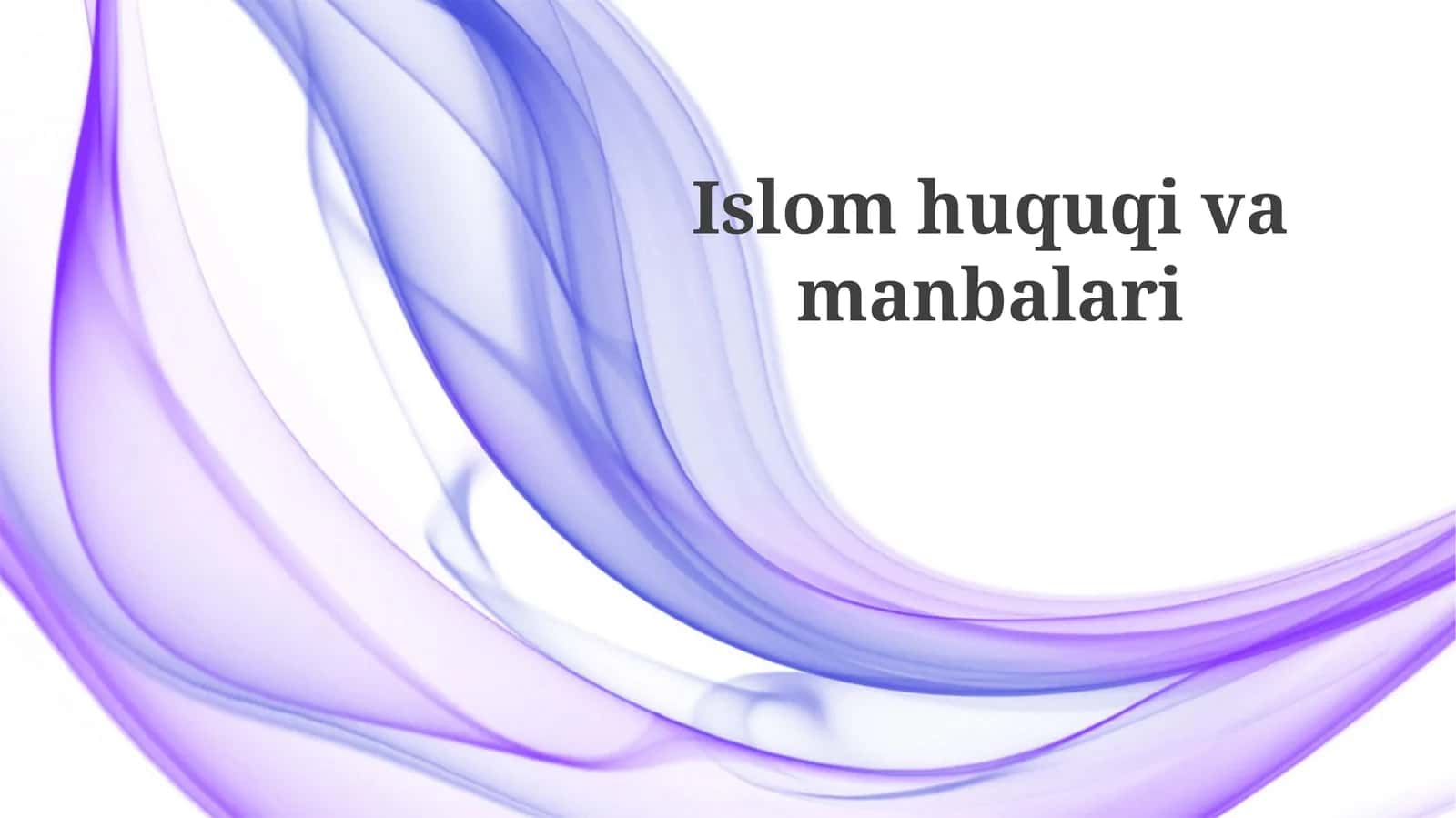 Islom huquqining manbalari
