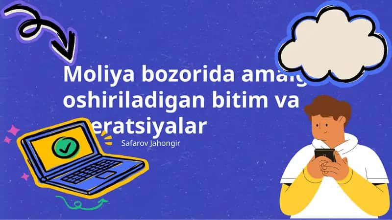 Moliya bozorida amalga oshiriladigan bitim va operatsiyalar