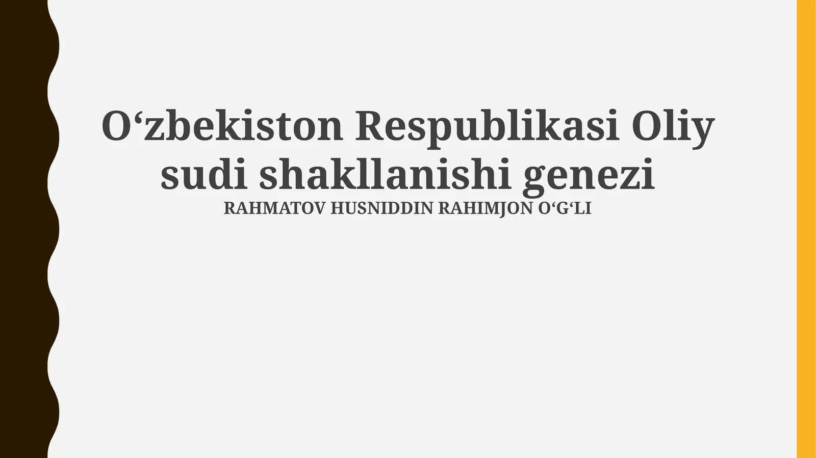 Oʻzbekiston Respublikasi Oliy sudi shakllanishi genezi