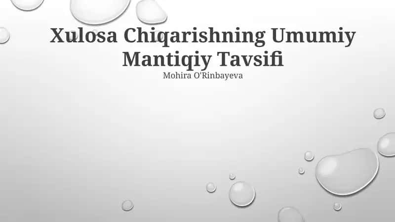 Xulosa Chiqarishning Umumiy Mantiqiy Tavsifi