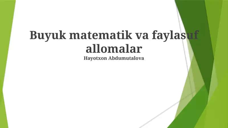 Buyuk matematik va faylasuf allomalar